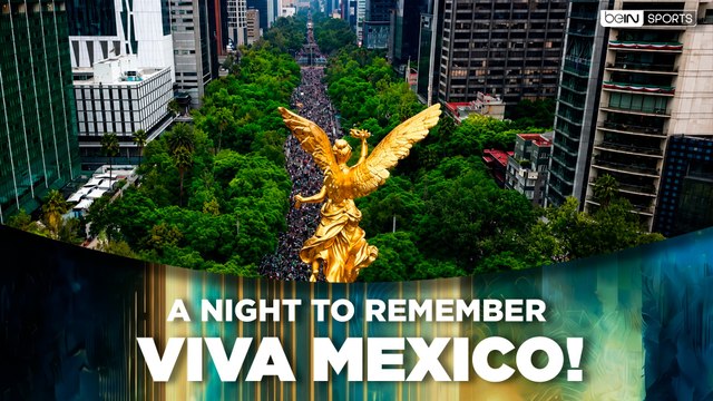 Mexico's Unforgettable World Cup Night: From the Opening Goal to the Final Celebration | beIN SPORTS