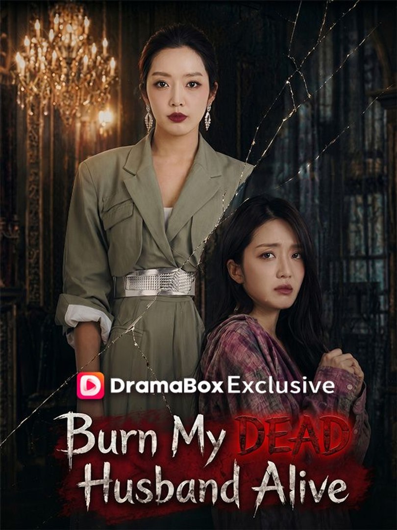 Burn My Dead Husband Alive