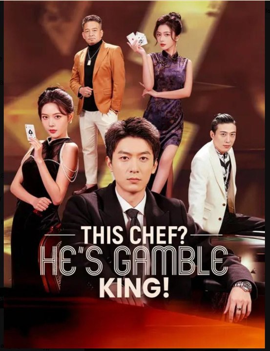 This Chef He's Gamble King Drama