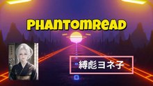 PhantomRead