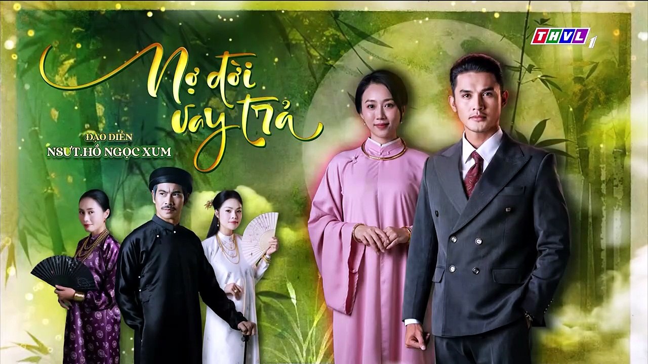 Nợ Ðời Vay Trả Tập 45 - Phim THVL1