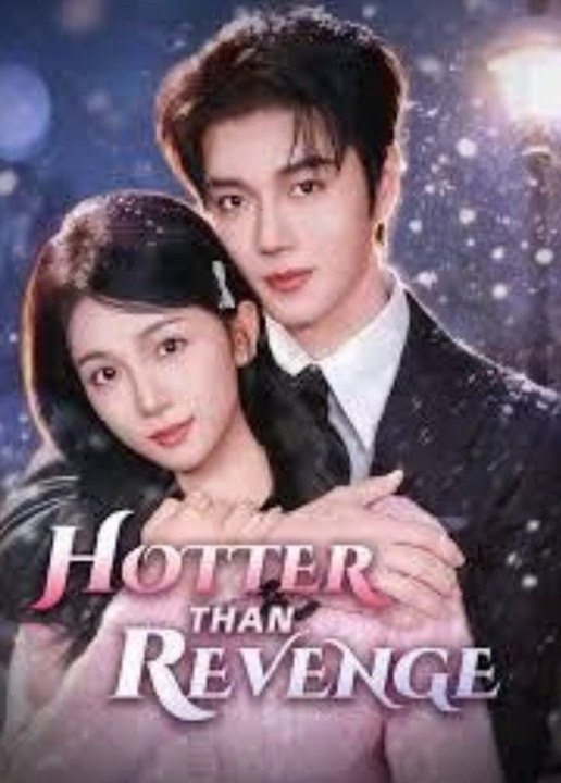 Hotter than Revenge [ Engsub ]