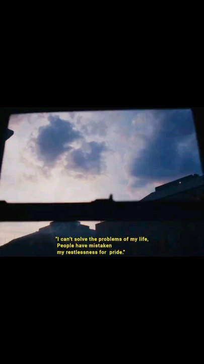 "My restlessness"