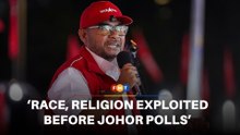 Amanah says political rivals stoking racial hatred ahead of Johor polls