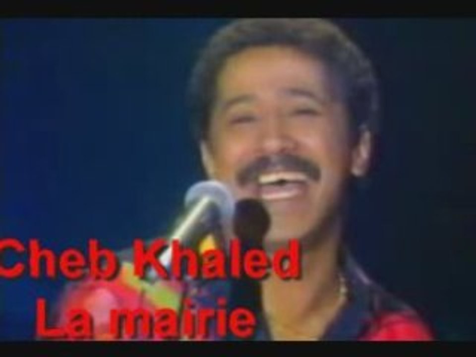 Cheb Khaled 'La mairie'
