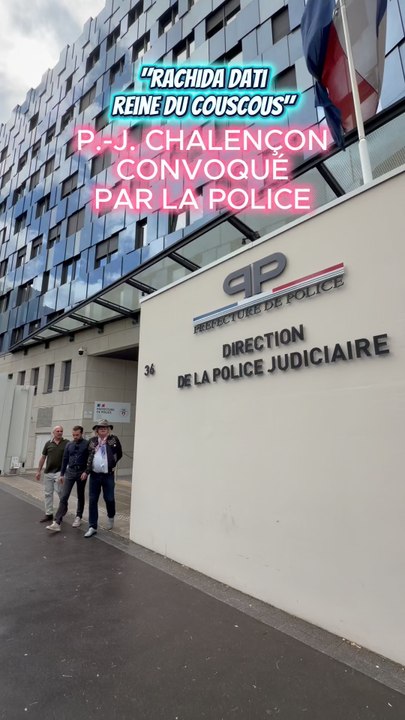 « RACHIDA DATI REINE DU COUSCOUS » PIERRE-JEAN CHALENÇON CONVOQUÉ PAR LA POLICE