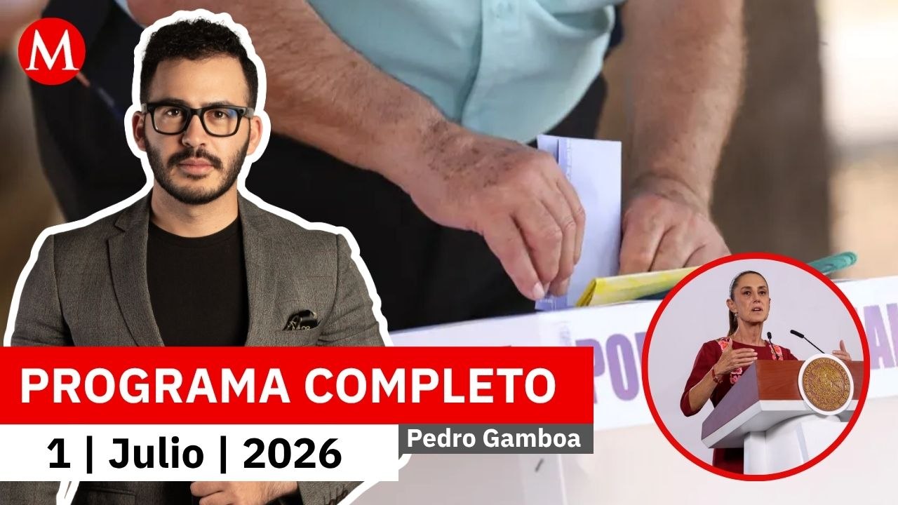 Sheinbaum pide pruebas a EU por actividades ilícitas en campañas | Pedro Gamboa, 1 de julio de 2026