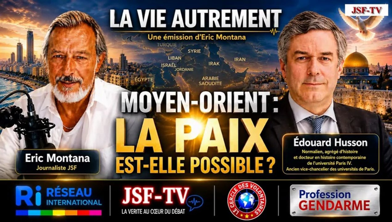 Moyen-Orient la paix est elle possible – avec Edouard Husson