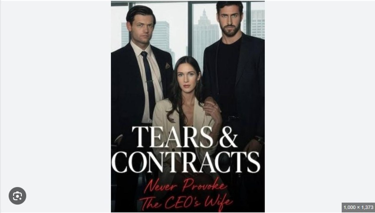 🔥🔥🔥Hot 🧡🧡Tears And Contracts Never Provoke The CEOs Wife 💞💞