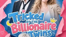 Tricked by the Billionaire Twins