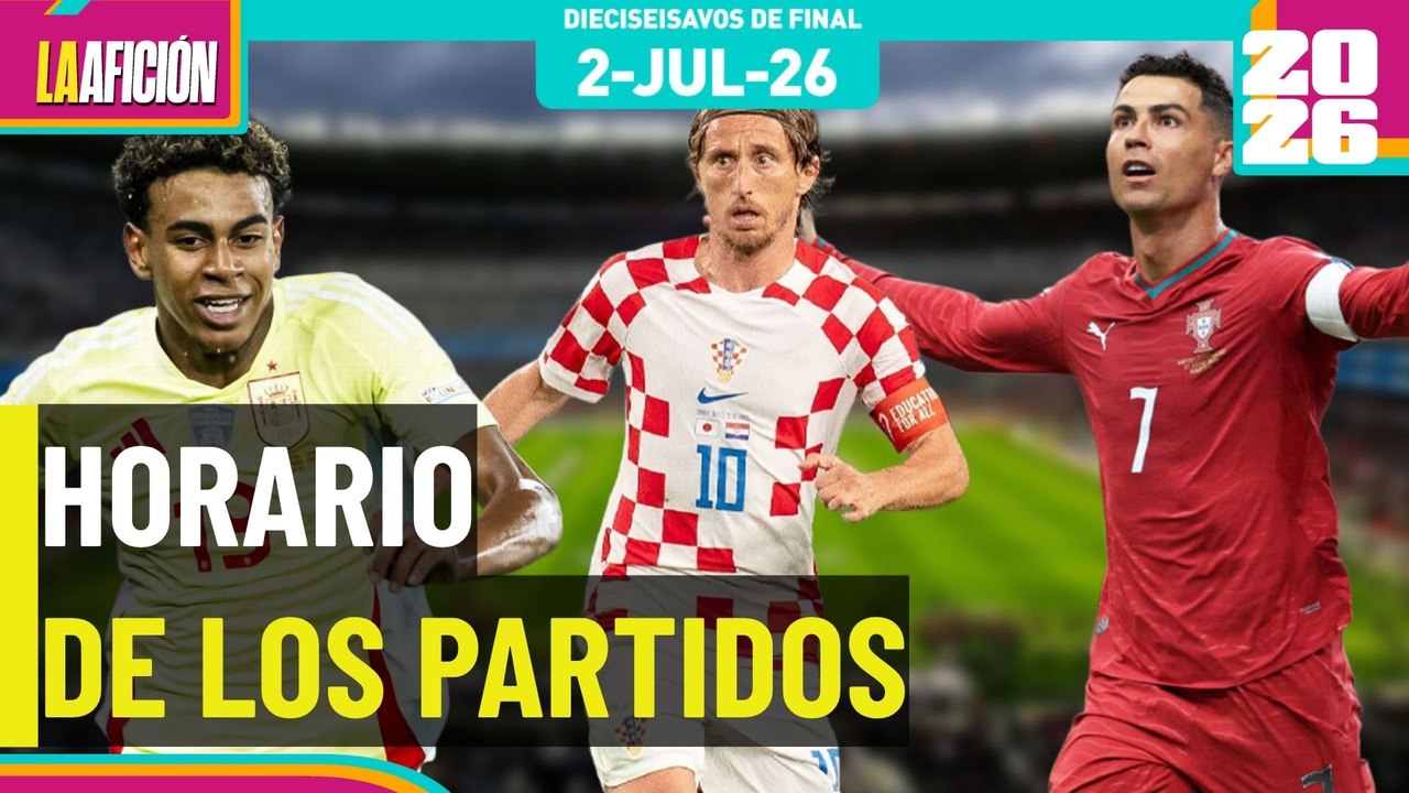 Horarios y dónde ver los partidos del Mundial de hoy 2 de julio 2026