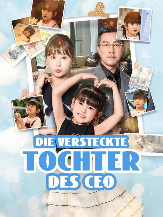 Die versteckte tochter des ceo | komplette serie | short drama deutsch