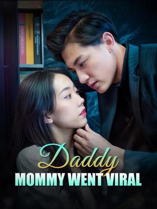 Daddy, Mommy Went Viral! | Full Series | Short Drama English