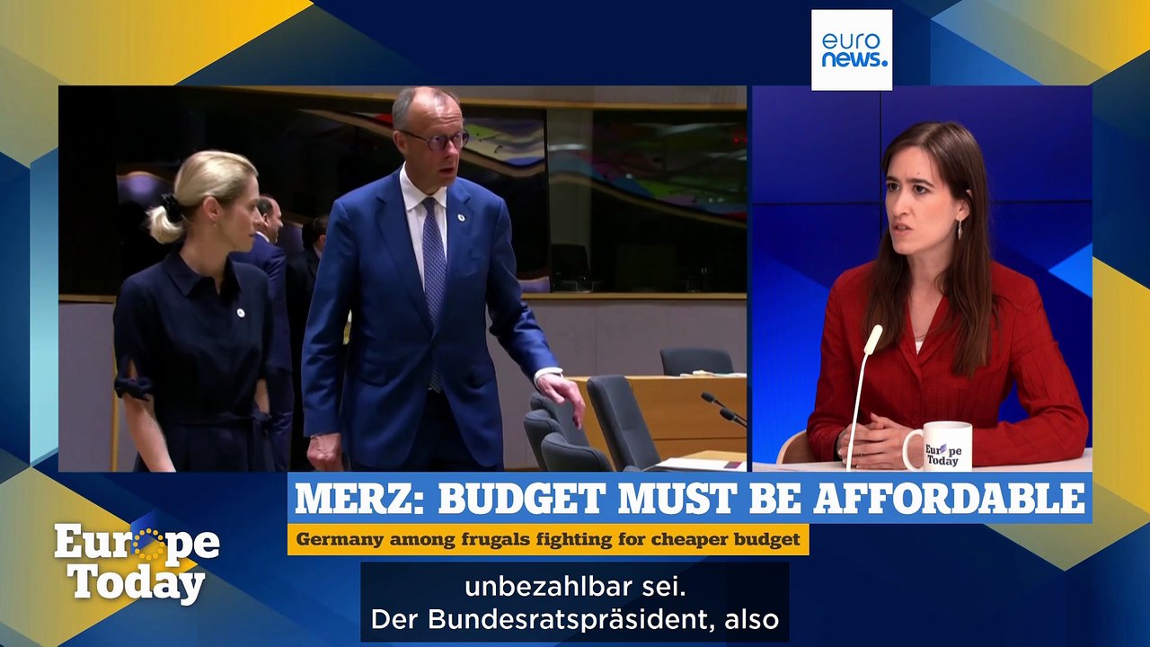 Europe Today: Streit um EU-Geld prägt Haushaltskonferenz