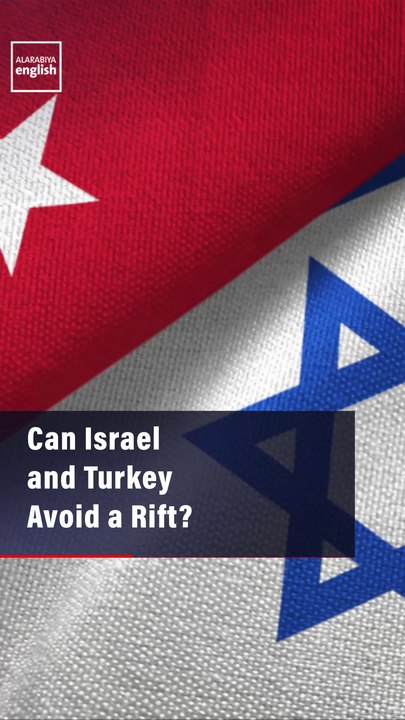 Can Israel and Turkey Avoid a Rift?