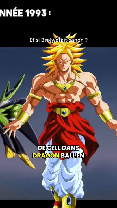 5 éléments du film qui prouvent que Broly pourrait être canon