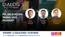 Dialog Tiga Penjuru: PH, BN atau PN | Mana jadi pilihan?