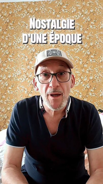 Nostalgie d'une époque 👑