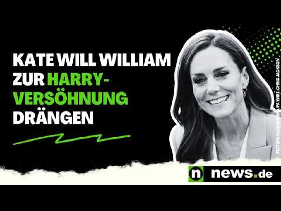 Prinzessin Kate: Brisanter Royals-Bericht - Kate will William zur Harry-Versöhnung drängen
