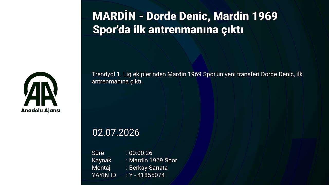 Dorde Denic, Mardin 1969 Spor'da ilk antrenmanı...