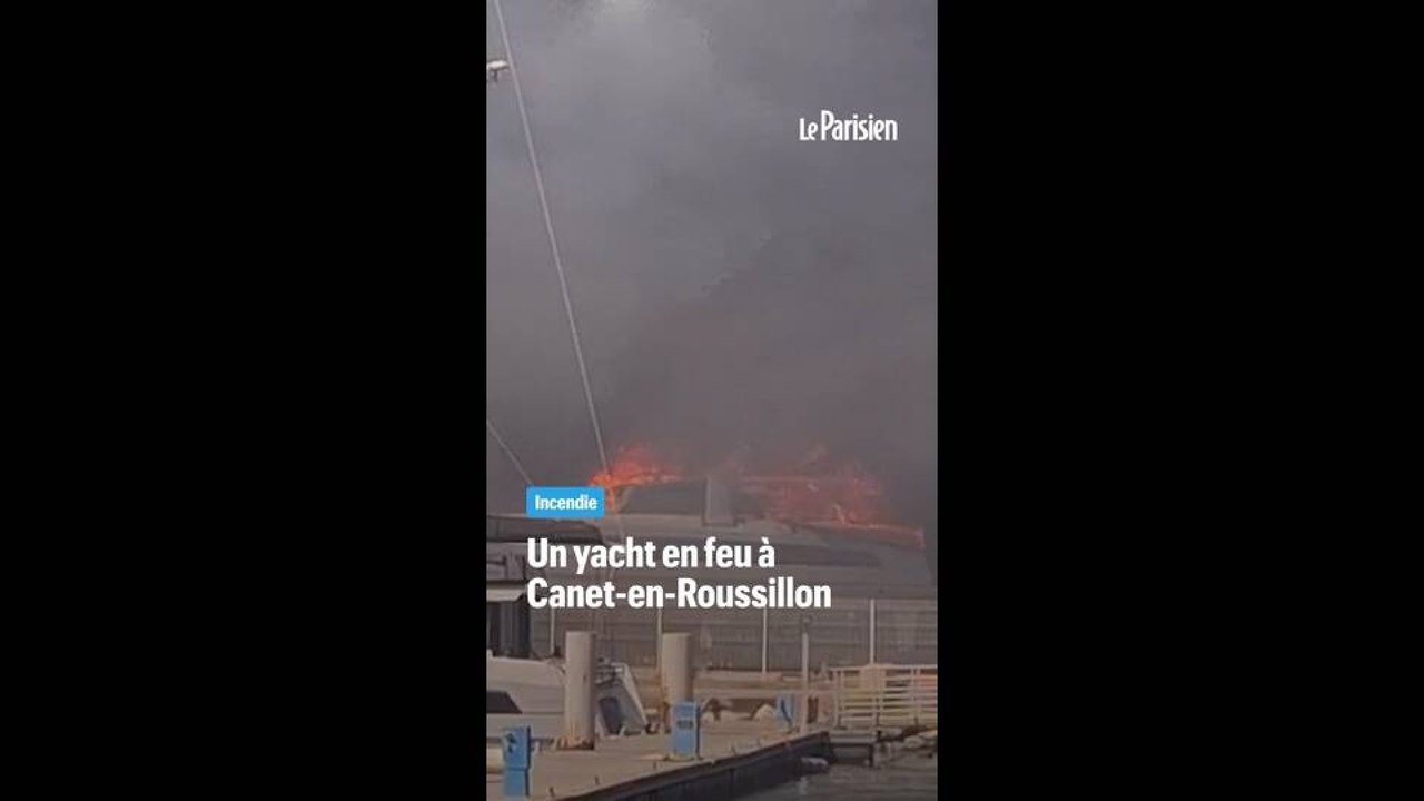 Un yacht en feu à Canet-en-Roussillon