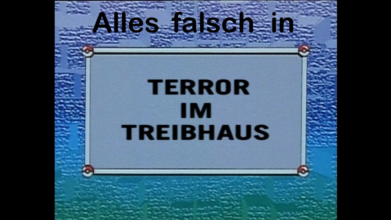 Alles Falsch in Pokémon: Episode 67 (Terror im Treibhaus)