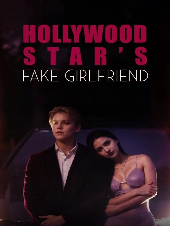 Hollywood Star's Fake Girlfriend HD 720p ADS