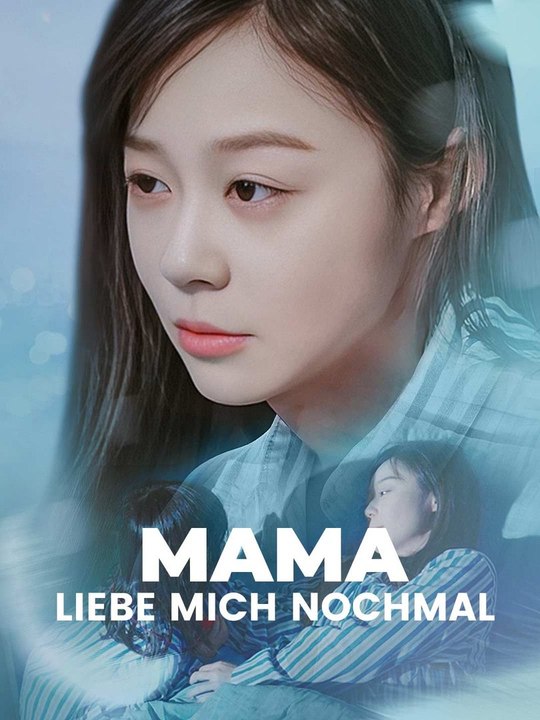 Mama, liebe mich nochmal Ganze Folge