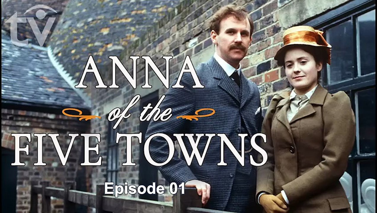 Anna of the Five Towns by Arnold Bennett | TV Miniseries Drama Episode 01 | Subtitles [Full Movie]