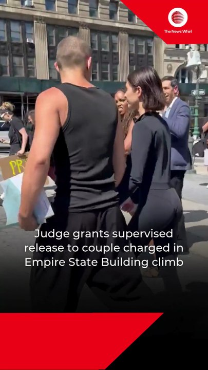 Judge grants supervised release to couple charged in Empire State Building climb