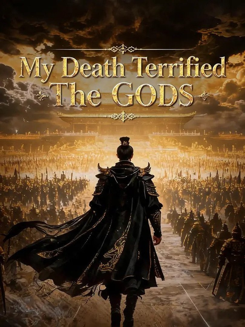 ⁣My Death Terrified The Gods
