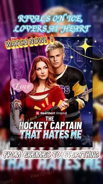 [Eng Sub] The Hockey Captain That Hates Me - 💕 Enemies to Lovers Sports Romance #ReelShort | Full Short Drama | English Sub 2026 [Full Movie]