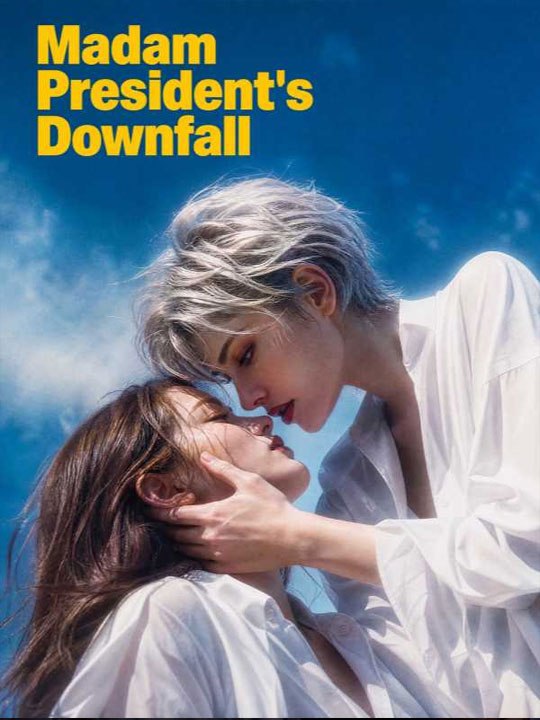 Madam President's Downfall --- New Movie 🧡🍏 🔥 (2026) - FULL ENGSUB | Reelshort Hot HD