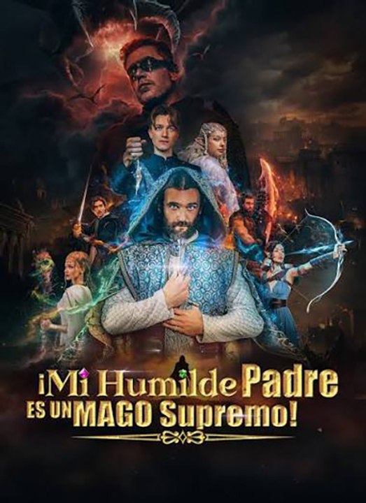 ¡Mi Humilde Padre es un Mago Supremo! | Serie Completa Español | CliffRush Drama