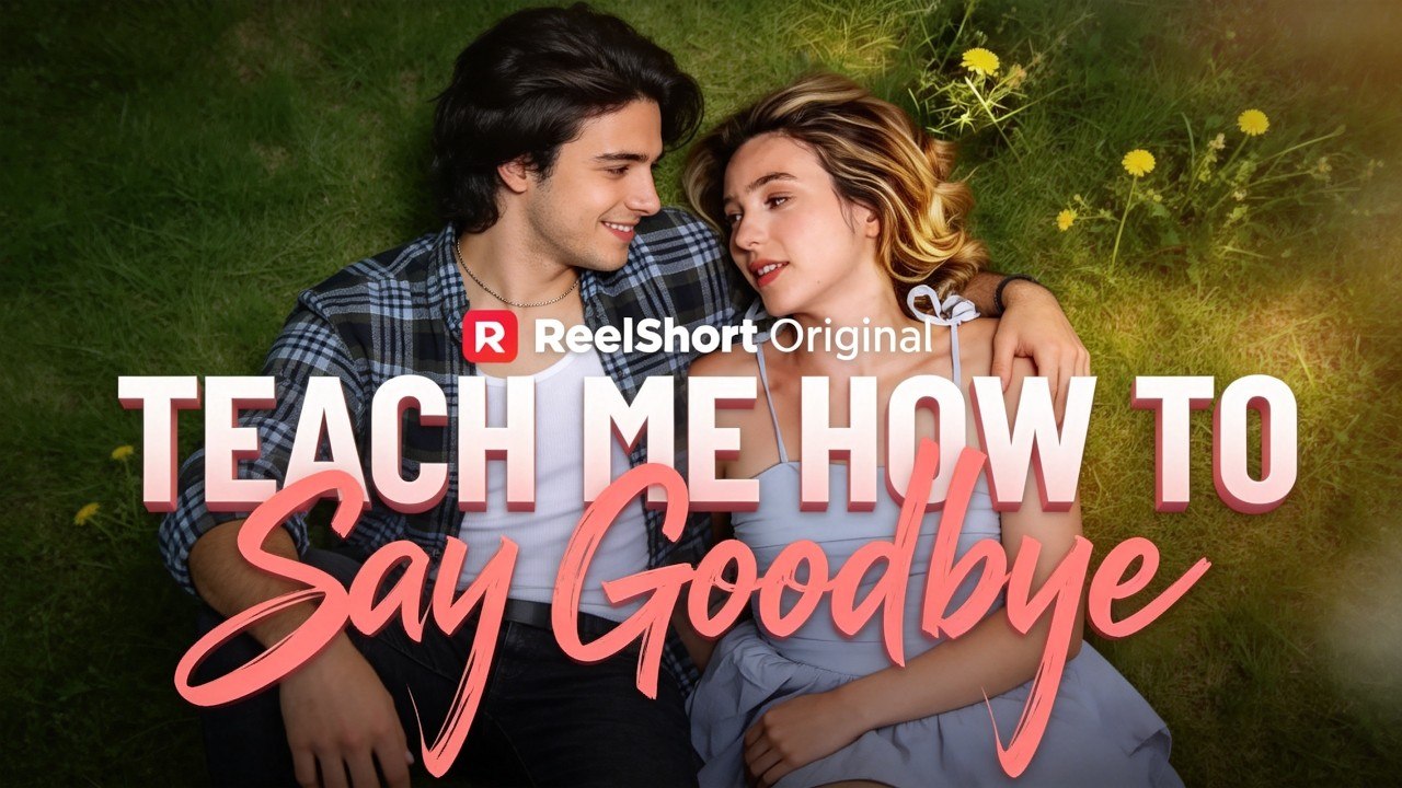 Teach Me How to Say Goodbye
