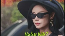 Useless Wife I'm a Billionaire Heiress- Full Drama Movie English Sub
