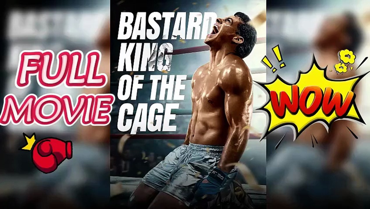 Bastard King of the Cage -🥊Full Series Now !! 【Sports】 [Full Movie]