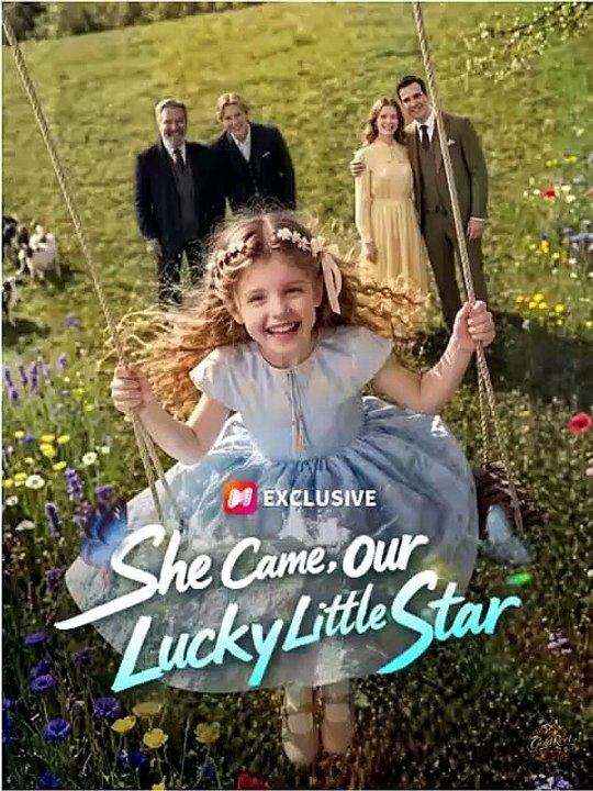 She Came, Our Lucky Little Star   Full Movie Drama #GoldReelTV Hot Trending 2026 [Full Movie]