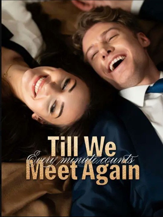 Till We Meet Again- Full Movie English Sub - 🧡🍏 🔥 (2026) - FULL ENGSUB