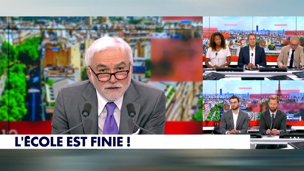 Édito Pascal Praud - L'école est finie !