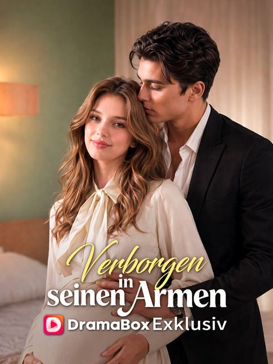 Verborgen in seinen Armen Ganze Folge