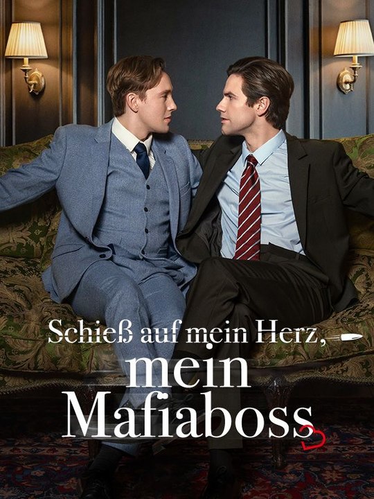 Schieß auf mein Herz, mein Mafiaboss Ganze Folge