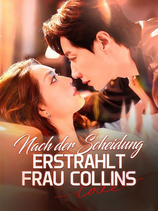 Nach der Scheidung erstrahlt Frau Collins Ganze Folge