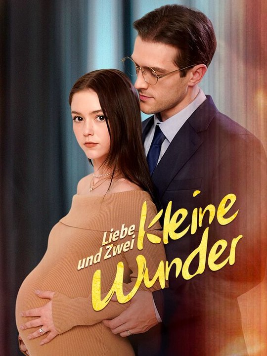 Liebe und Zwei kleine Wunder Ganze Folge