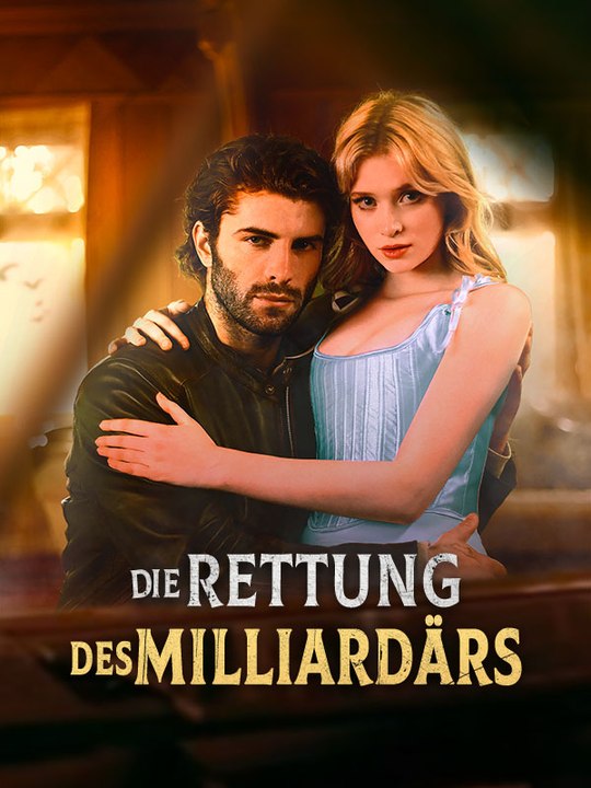 Die Rettung des Milliardärs Ganze Folge