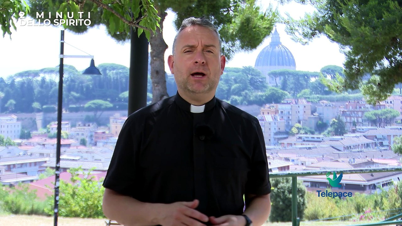 2 Minuti dello Spirito - 25 luglio 2026