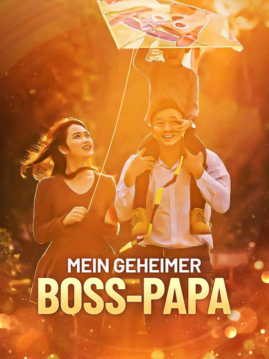 Mein geheimer Boss-Papa Ganze Folge