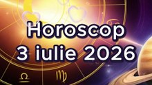 Horoscop 3 iulie 2026 - oferit de horoscop-urania.org