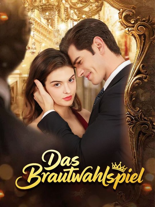 Das Brautwahlspiel | Das Minidrama | Delust Language