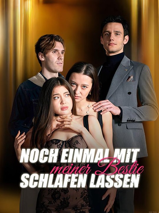 Noch einmal mit meiner Bestie schlafen lassen | Das Minidrama | Delust Language